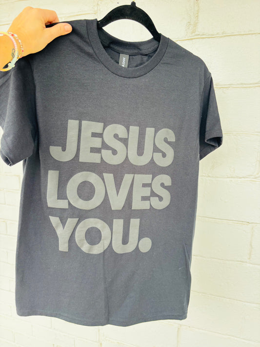 Jesus Loves You. (black)