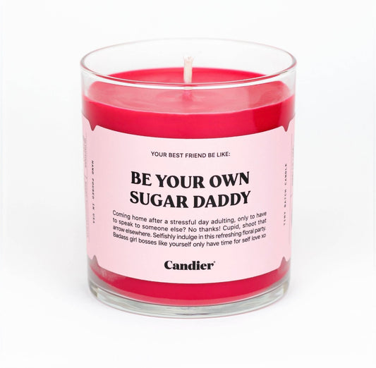 Be Your Own Sugar Daddy candle