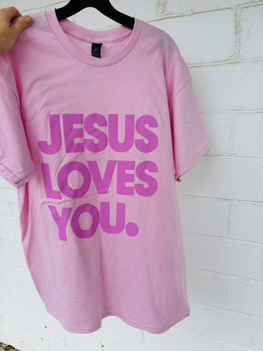 Jesus Loves You. (pink)