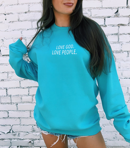 Love God. Love People. Crewneck